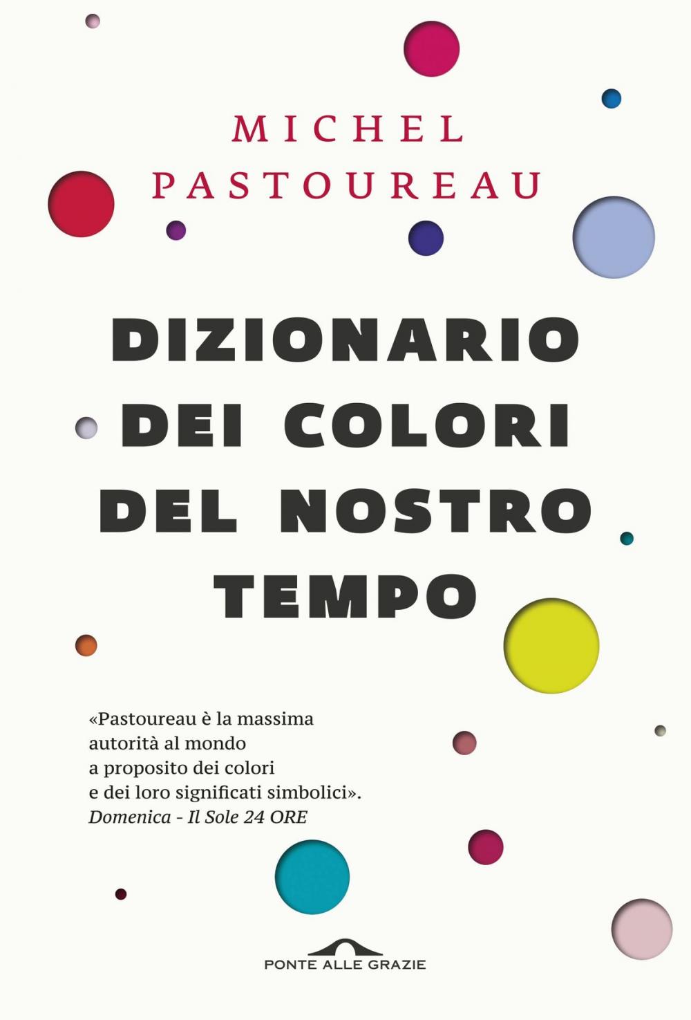 Big bigCover of Dizionario dei colori del nostro tempo