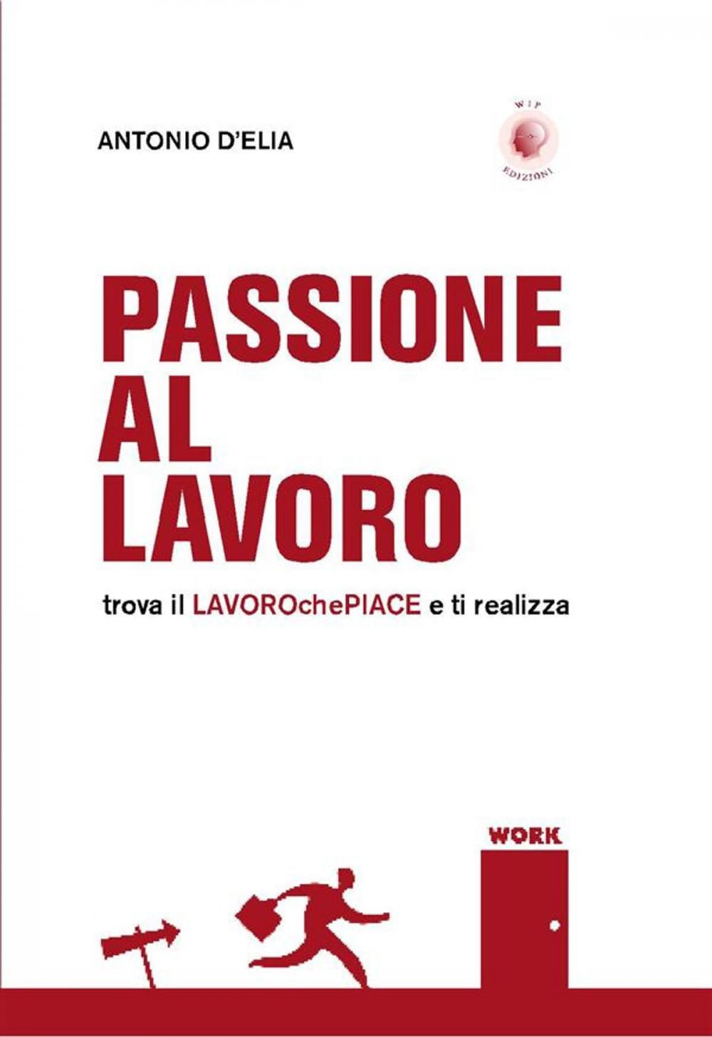 Big bigCover of Passione al lavoro