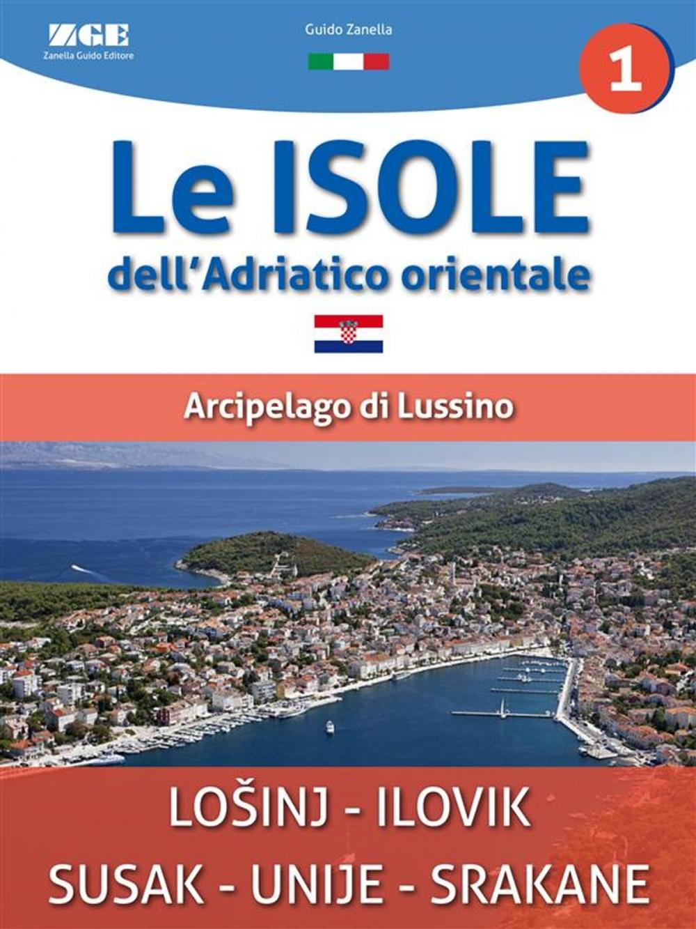 Big bigCover of Le isole dell'Adriatico - Arcipelago di Lussino