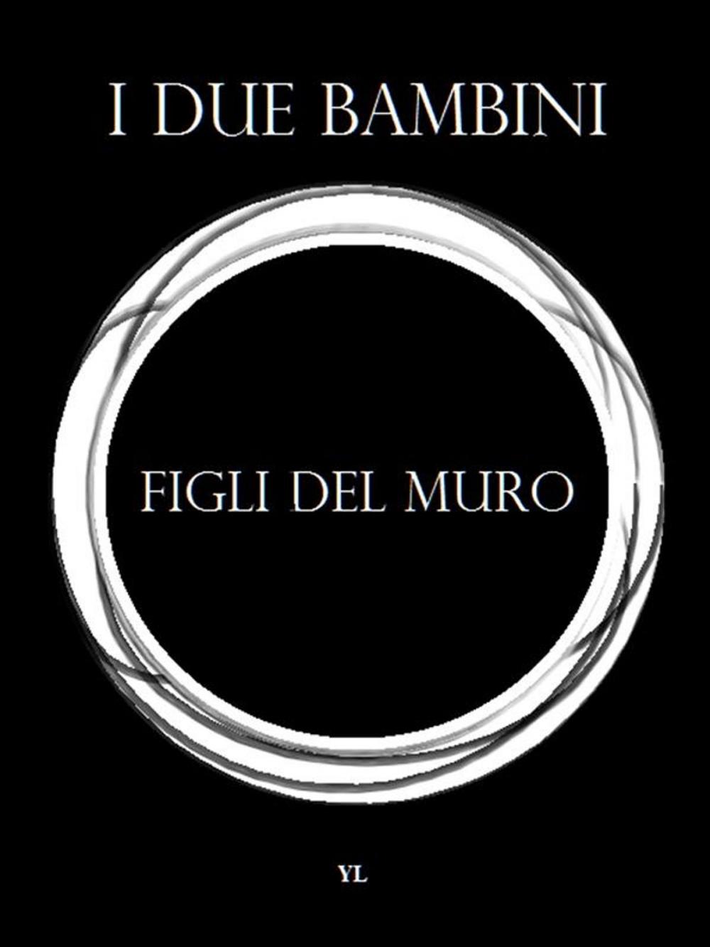 Big bigCover of I figli del muro