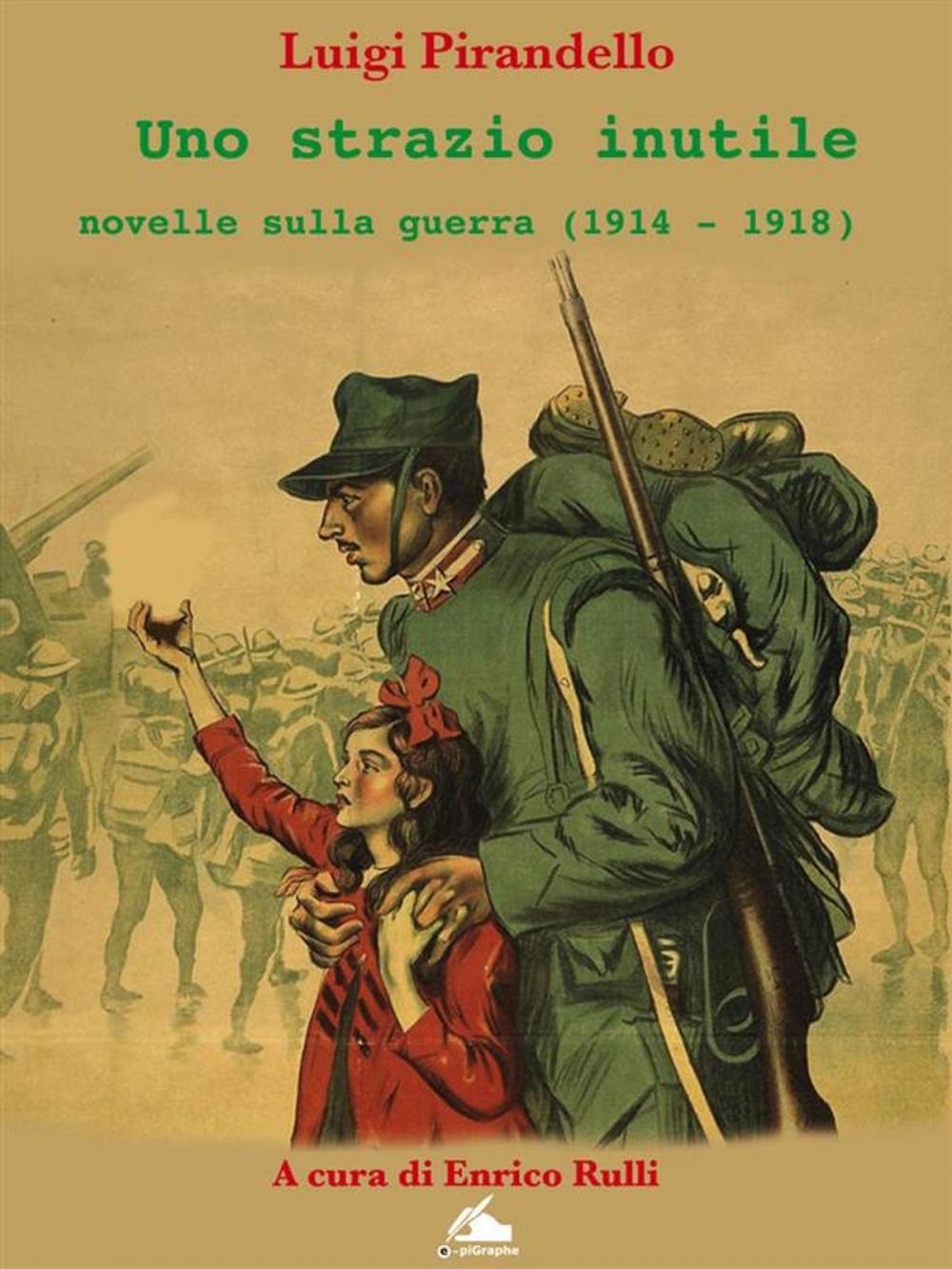 Big bigCover of Uno strazio inutile. Novelle sulla guerra (1914-1934)