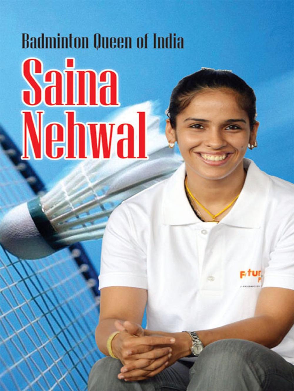 Big bigCover of Badminton Queen of India Saina Nehwal