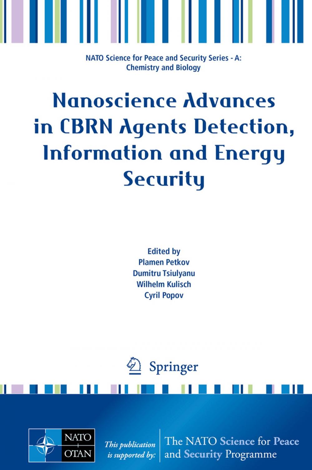 Big bigCover of Nanoscience Advances in CBRN Agents Detection, Information and Energy Security