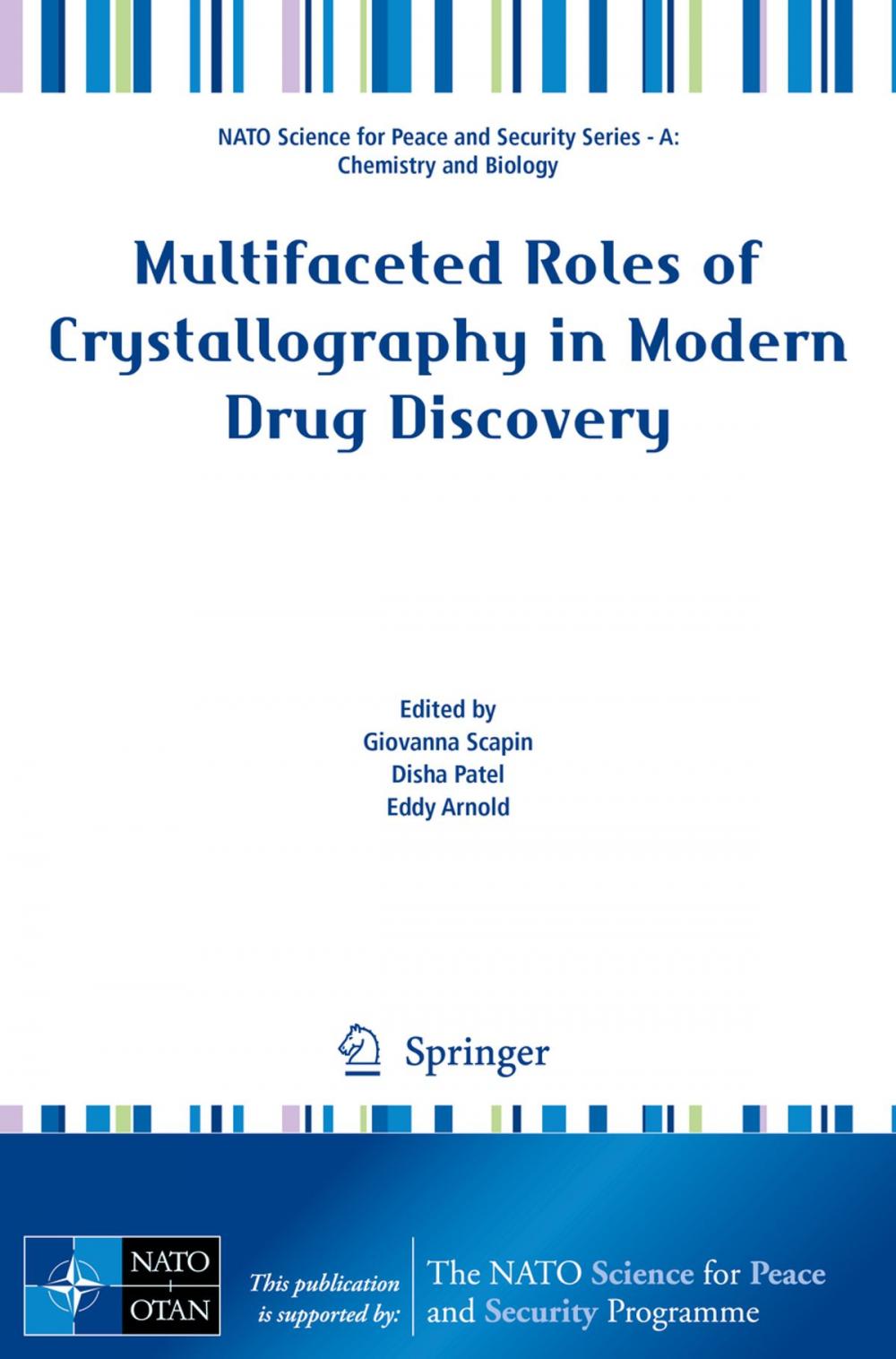 Big bigCover of Multifaceted Roles of Crystallography in Modern Drug Discovery