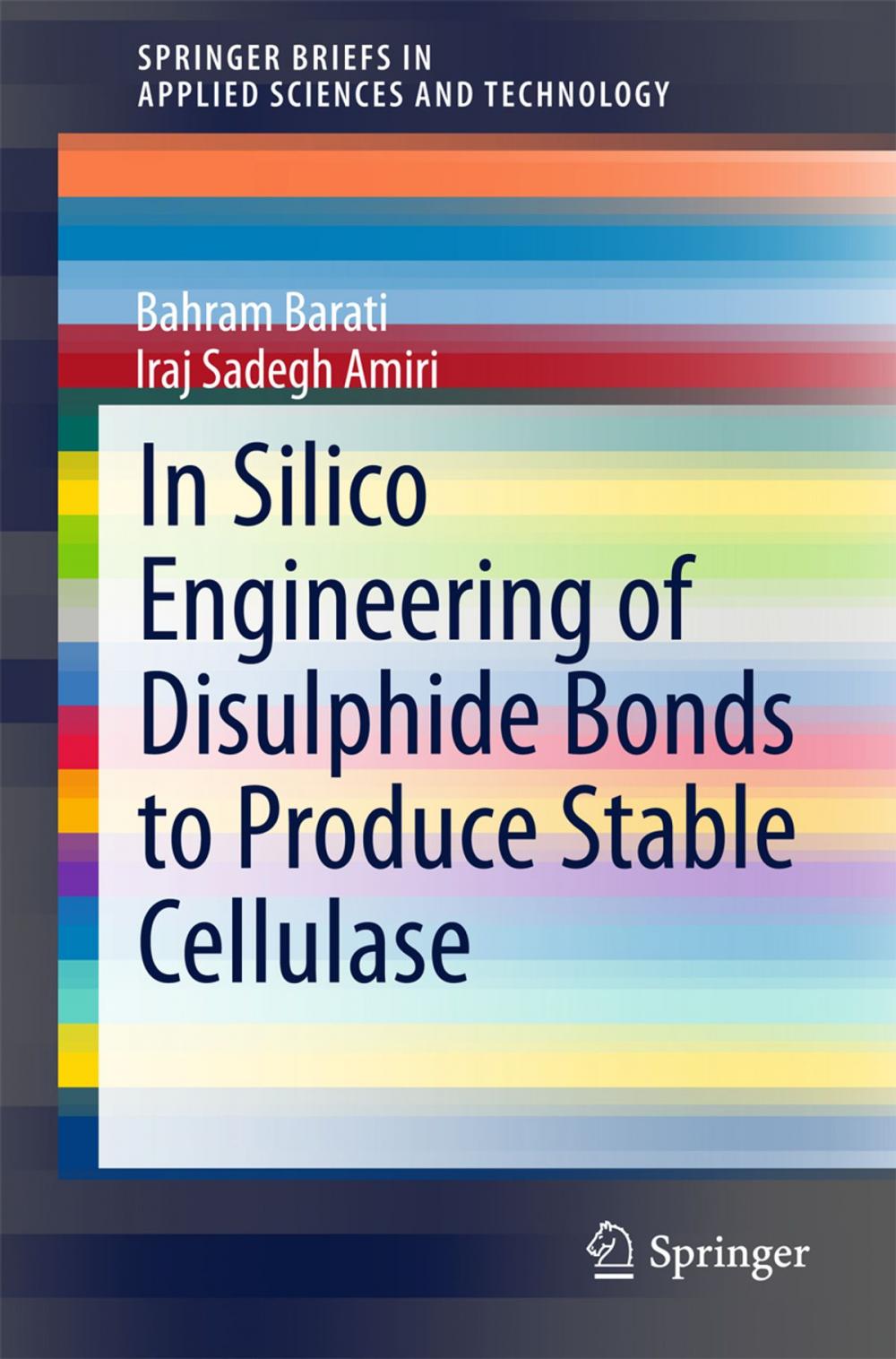 Big bigCover of In Silico Engineering of Disulphide Bonds to Produce Stable Cellulase