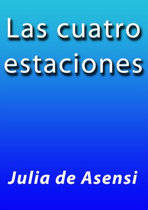 Cover of the book Las cuatro estaciones by Emile Zola
