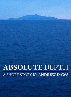 Cover of the book ABSOLUTE DEPTH by D.R. Wicksell