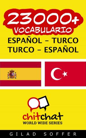 bigCover of the book 23000+ vocabulario español - turco by 