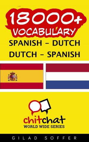 Book cover of 18000+ Vocabulary Spanish - Dutch