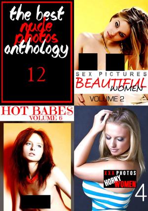 Cover of The Best Nude Photos Anthology 12 - 3 books in one