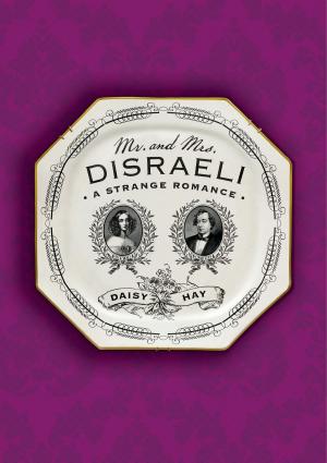 bigCover of the book Mr. and Mrs. Disraeli by 