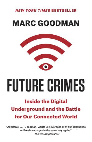 Cover of the book Future Crimes by Thomas Cahill