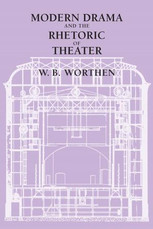 Cover of the book Modern Drama and the Rhetoric of Theater by Veena Das