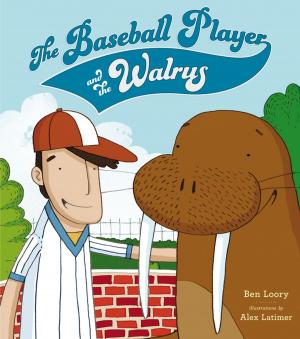 Cover of The Baseball Player and the Walrus