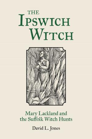 Cover of the book Ipswich Witch by Maggie Andrews, Janis Lomas