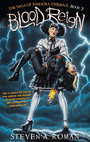 Cover of Blood Reign: The Saga of Pandora Zwieback, Book 2