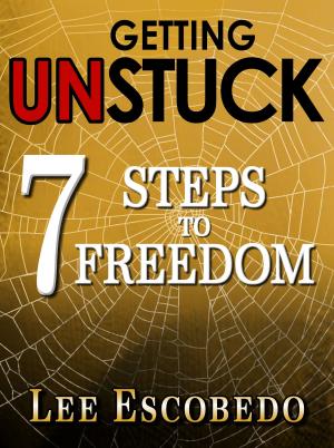 bigCover of the book Getting Unstuck: 7 Steps to Freedom by 