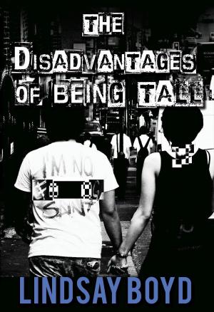 Cover of the book The Disadvantages of Being Tall by R.P. McQuillan