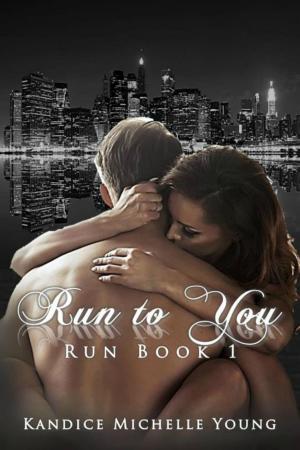 Book cover of Run to You (Run #1)