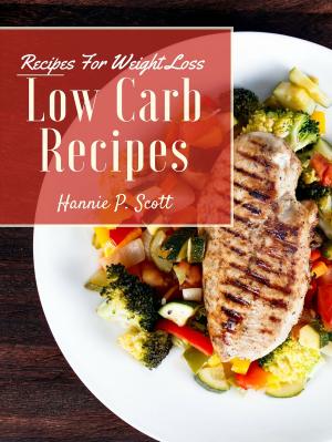 Cover of the book Low Carb Recipes for Weight Loss by Jaqui Karr