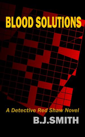 Book cover of Blood Solutions: A Detective Red Shaw Novel