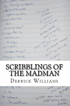 Cover of the book Scribblings of the Madman by Anthony Delaney