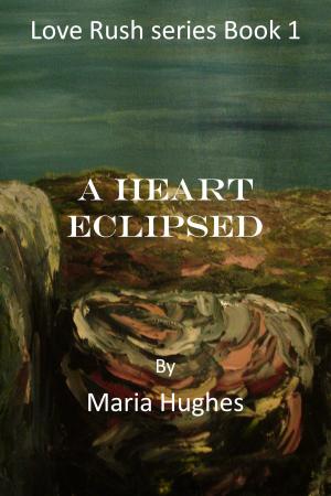Cover of the book A Heart Eclipsed. by Amy Ella Blanchard