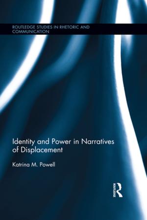 Cover of the book Identity and Power in Narratives of Displacement by Alexander Wood, Pamela Stedman-Edwards, Johanna Mang