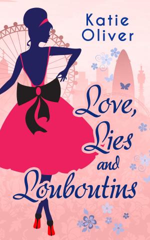 Cover of the book Love, Lies And Louboutins (Marrying Mr Darcy, Book 2) by Gina Calanni
