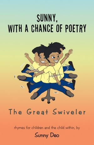 Cover of the book Sunny, with a Chance of Poetry by Gabbi Wenyi Ayane Virk