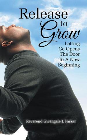 Cover of the book Release to Grow by Lisa Fredon