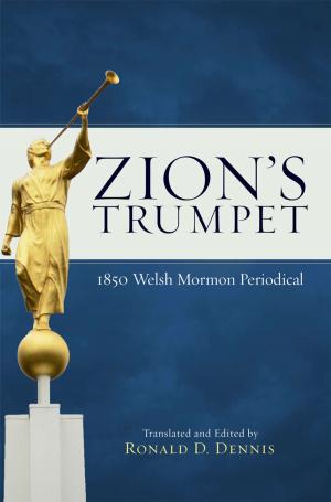 Cover of the book Zion's Trumpet: 1850 Welsh Mormon Periodical by Arlin E Nusbaum