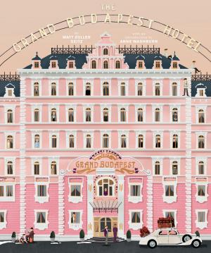 Cover of the book The Wes Anderson Collection: The Grand Budapest Hotel by Paul Binding