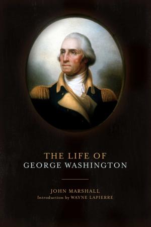 Cover of the book The Life of George Washington by Timothy W. Lawrence