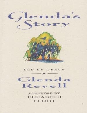 Cover of the book Glenda's Story: Led by Grace by Keith Elam