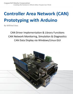 Cover of the book Controller Area Network Prototyping With Arduino by Thomas Ecclestone