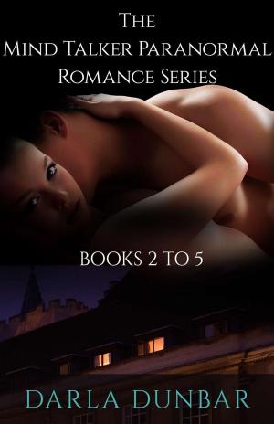 bigCover of the book The Mind Talker Paranormal Romance Series - Books 2 to 5 by 