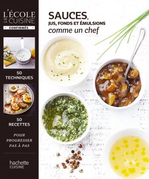 Cover of the book Sauces, jus et fonds by Anne Dufour, Catherine Dupin