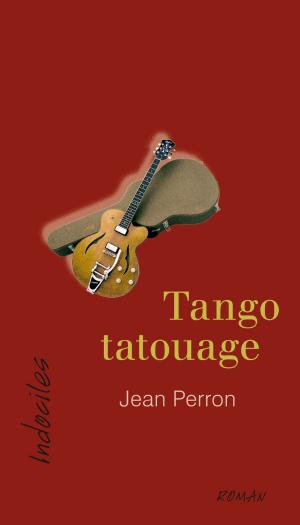 Cover of the book Tango tatouage by Daniel Marchildon