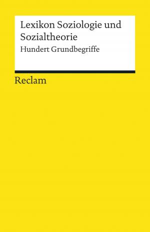 Cover of the book Lexikon Soziologie und Sozialtheorie by Johann Wolfgang Goethe