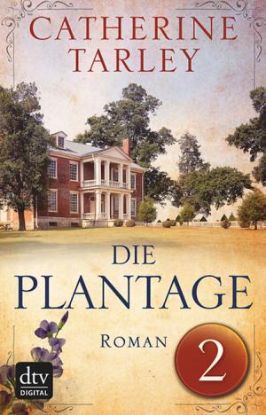Cover of the book Die Plantage - Teil 2 by Dietmar Bittrich