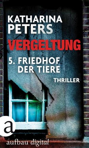 Cover of the book Vergeltung - Folge 5 by Annick Cojean