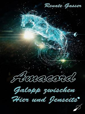 Cover of the book Amacord - Galopp zwischen Hier und Jenseits by Jean Jacques Charbonier, M.D.