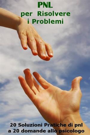 Book cover of pnl per Risolvere i problemi