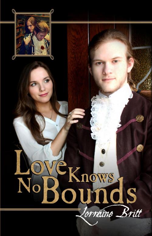 Cover of the book Love Knows No Bounds by Lorraine Britt, Jennifer Tanner, Lorraine Britt