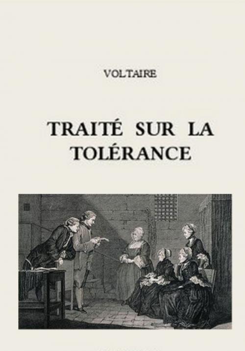 Cover of the book Traité sur la tolérance by Voltaire, Wiki