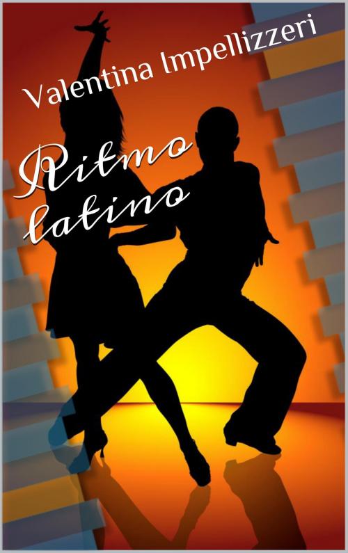 Cover of the book Ritmo latino by Valentina Impellizzeri, Kobo