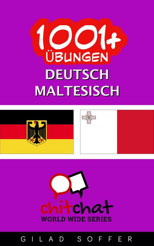 Cover of the book 1001+ Übungen Deutsch - Malteser by Gilad Soffer, Gilad Soffer