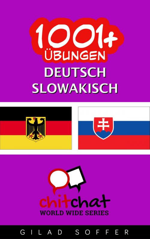 Cover of the book 1001+ Übungen Deutsch - Slowakisch by Gilad Soffer, Gilad Soffer
