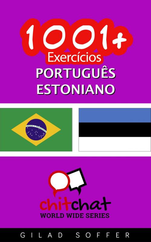 Cover of the book 1001+ exercícios português - estoniano by Gilad Soffer, Gilad Soffer